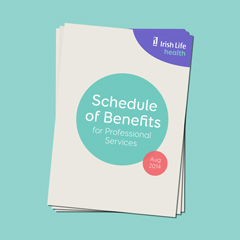 Schedule of benefits for professional services documents for Irish Life Health